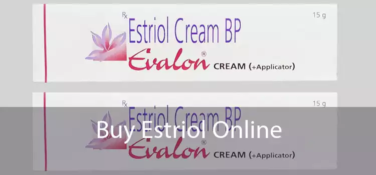 Buy Estriol Online 