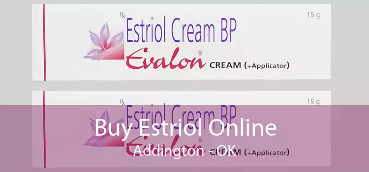 Buy Estriol Online Addington - OK