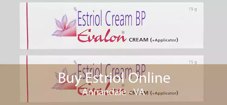 Buy Estriol Online Annandale - VA