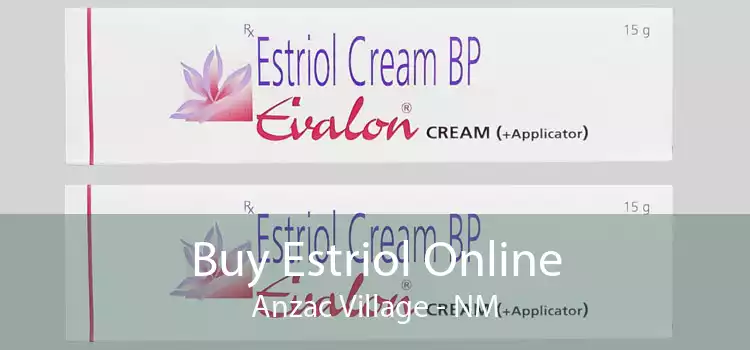 Buy Estriol Online Anzac Village - NM