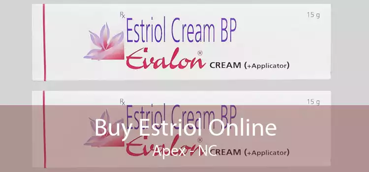 Buy Estriol Online Apex - NC