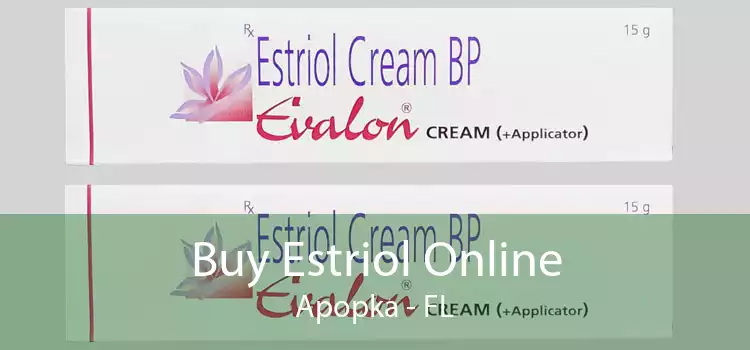 Buy Estriol Online Apopka - FL