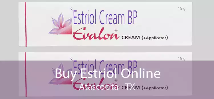 Buy Estriol Online Atascocita - TX