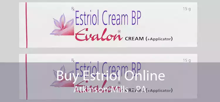 Buy Estriol Online Atkinson Mills - PA