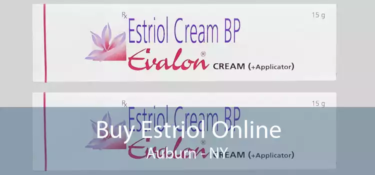 Buy Estriol Online Auburn - NY
