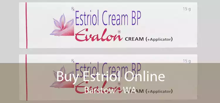 Buy Estriol Online Barstow - WA
