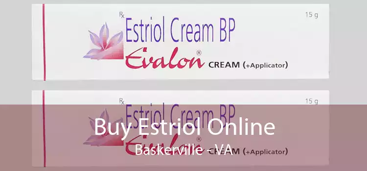 Buy Estriol Online Baskerville - VA