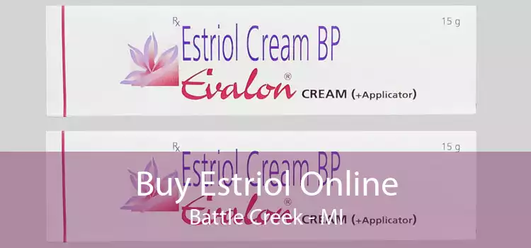 Buy Estriol Online Battle Creek - MI