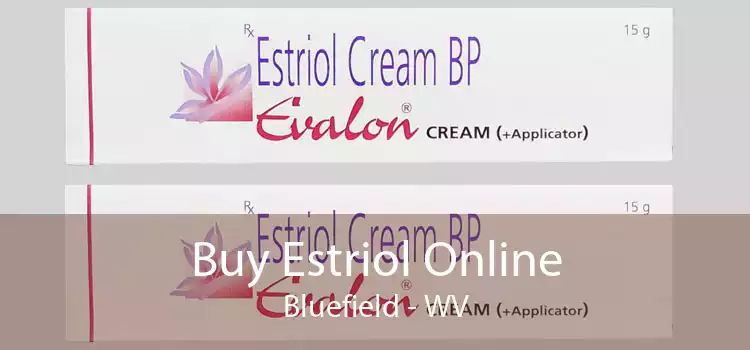 Buy Estriol Online Bluefield - WV