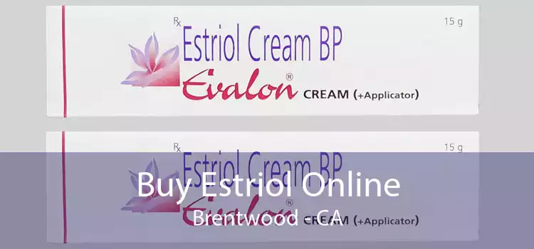 Buy Estriol Online Brentwood - CA
