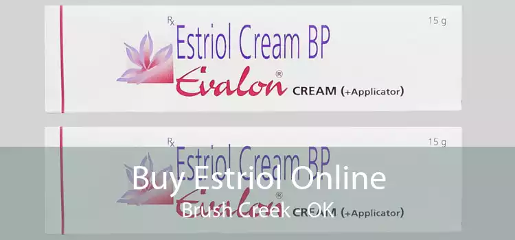 Buy Estriol Online Brush Creek - OK