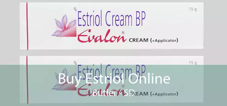 Buy Estriol Online Butler - SD