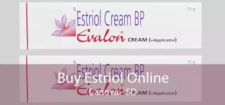 Buy Estriol Online Canova - SD
