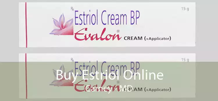 Buy Estriol Online Carney - MD
