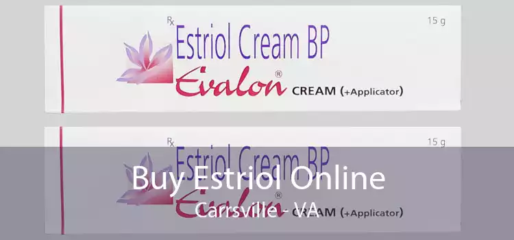 Buy Estriol Online Carrsville - VA