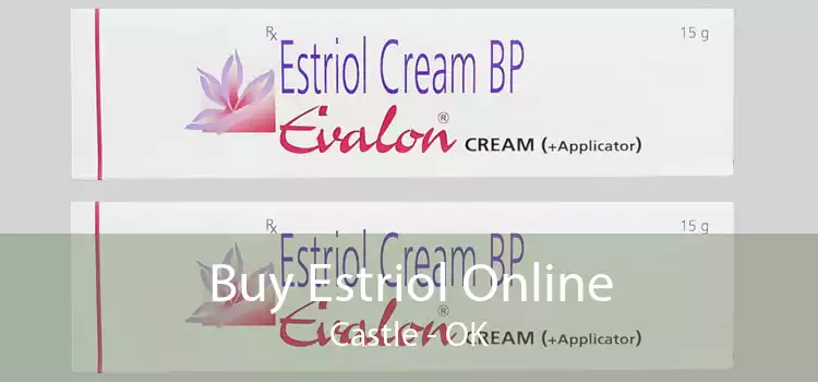 Buy Estriol Online Castle - OK