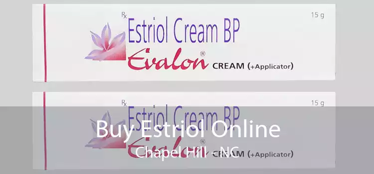 Buy Estriol Online Chapel Hill - NC