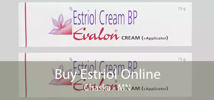 Buy Estriol Online Chaska - MN