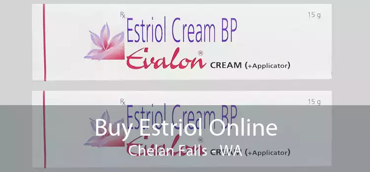 Buy Estriol Online Chelan Falls - WA