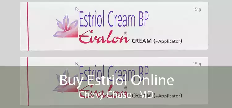 Buy Estriol Online Chevy Chase - MD