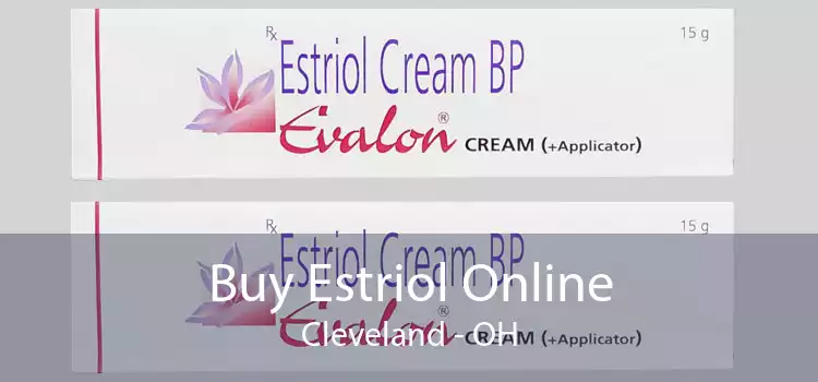 Buy Estriol Online Cleveland - OH