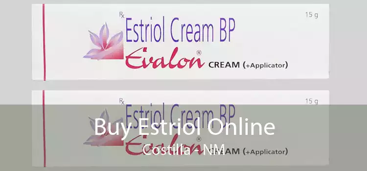 Buy Estriol Online Costilla - NM